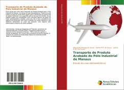Transporte de Produto Acabado do Pólo Industrial de Manaus - Pirangy de Souza, Alexandre;M P de Souza, Karina;M P de Souza, Letícia R