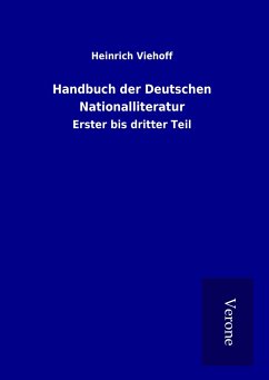 Handbuch der Deutschen Nationalliteratur - Viehoff, Heinrich