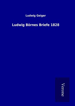 Ludwig Börnes Briefe 1828