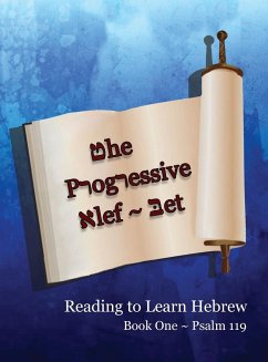 The Progressive Alef-Bet ~ Psalm 119 - Lilburn, Ahava