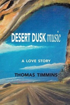 Desert Dusk Music - Timmins, Thomas