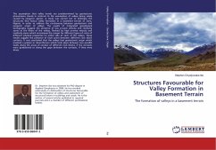 Structures Favourable for Valley Formation in Basement Terrain