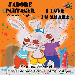 J'adore Partager I Love to Share - Admont, Shelley; Books, Kidkiddos