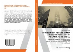 Protectionist Policies within the Member States of ASEAN+3 and the EU - Niederberger, Sandra