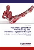 Pain management by Prolotherapy and Perineural injection therapy