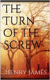 The Turn of the Screw (eBook, ePUB)