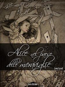 Alice nel Paese delle Meraviglie (eBook, ePUB) - Carroll, Lewis; Carroll, Lewis