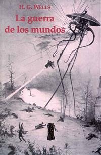 La guerra de los mundos (eBook, ePUB) - G. Wells, H.