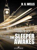 The Sleeper Awakes (eBook, ePUB)