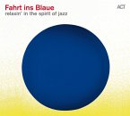 Fahrt Ins Blaue-Relaxin' In The Spirit Of Jazz