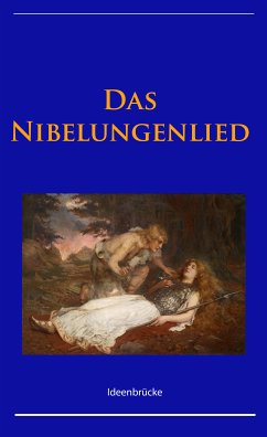 Das Nibelungenlied (eBook, ePUB) - Unbekannter Verfasser, -