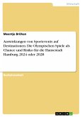 Auswirkungen von Sportevents auf Destinationen. Die Olympischen Spiele als Chance und Risiko für die Hansestadt Hamburg 2024 oder 2028 (eBook, PDF)