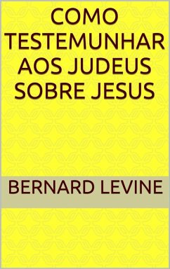 Cover Como testemunhar aos judeus sobre Jesus (eBook, ePUB)