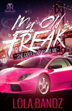 My Old Freak (eBook, ePUB) - Bandz, Lola