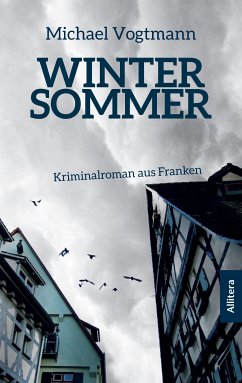 Wintersommer (eBook, PDF) - Vogtmann, Michael