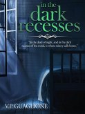 In The Dark Recesses (eBook, ePUB)