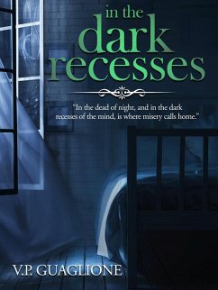 In The Dark Recesses (eBook, ePUB) - Guaglione, V. P.