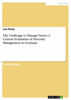 The Challenge to Manage Variety. A Current Evaluation of Diversity Management in Germany (eBook, PDF)