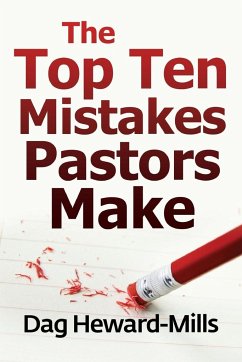 The Top Ten Mistakes Pastors Make - Heward-Mills, Dag