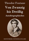 Von Zwanzig bis Dreißig Von Zwanzig bis Dreißig
