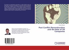 Post Conflict Reconstruction and the Role of Oil Companies