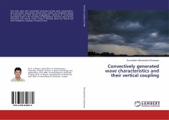 Convectively generated wave characteristics and their vertical coupling - Murukambut Srinivasan, Arunchalam