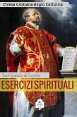 Esercizi Spirituali (eBook, ePUB)