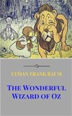 The Wonderful Wizard of Oz (eBook, ePUB)