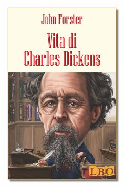 Vita di Charles Dickens (eBook, ePUB) - Forster, John