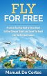 Fly For Free: Practical Tips You Need... - Bild 1