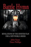 Battle Hymn: Revelations of the Sinister Plan for a New World Order (eBook, ePUB)