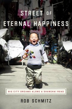 Street of Eternal Happiness (eBook, ePUB) - Schmitz, Rob