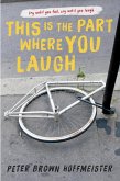 This is the Part Where You Laugh (eBook, ePUB)