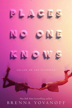 Places No One Knows (eBook, ePUB) - Yovanoff, Brenna