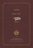 How May We Hate You? (eBook, ePUB)