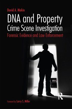DNA and Property Crime Scene Investigation - Makin, David