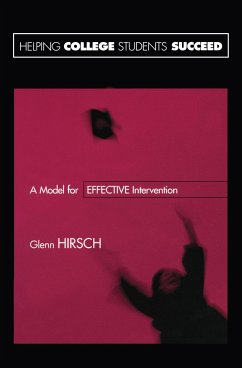 Helping College Students Succeed - Hirsch, Glenn