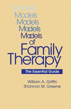 Models Of Family Therapy - Griffin, William a; Greene, Shannon M