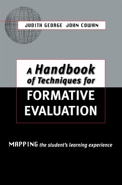 A Handbook of Techniques for Formative Evaluation - Cowan, John; George, Judith