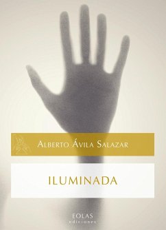 Iluminada - Ávila, Alberto Carlos