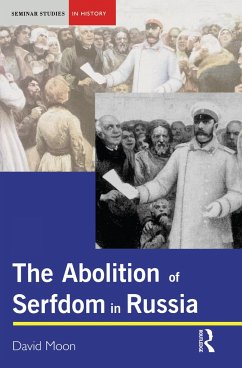 The Abolition of Serfdom in Russia - Moon, David