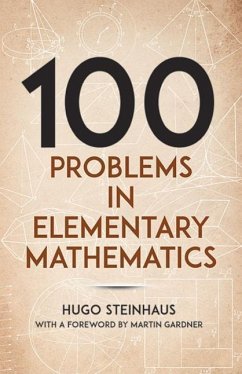 One Hundred Problems in Elementary Mathematics - Steinhaus, Hugo