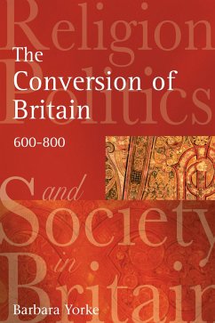 The Conversion of Britain - Yorke, Barbara