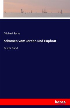 Stimmen vom Jordan und Euphrat