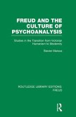 Freud and the Culture of Psychoanalysis (RLE
