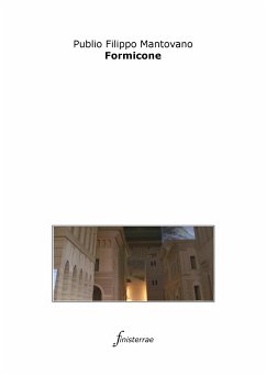 Formicone (eBook, ePUB) - Filippo Mantovano, Publio