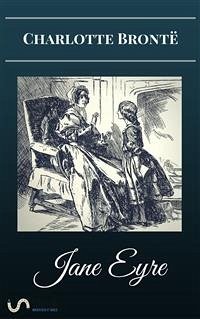 Jane Eyre (eBook, ePUB) - Brontë, Charlotte; Brontë, Charlotte