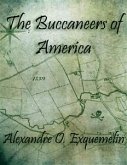 The Buccaneers of America (eBook, ePUB)