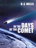 In the Days of the Comet (eBook, ePUB)