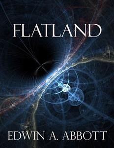 Flatland (eBook, ePUB) - A. Abbott, Edwin
